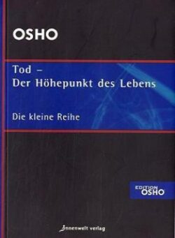 Tod Der Höhepunkt des Lebens