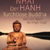 Der furchtlose Buddha