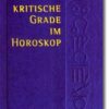 Kritische Grade im Horoskop